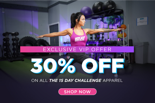  30% OFF ON ALL THE 15 DAY CHALLENGE APPAREL 